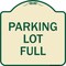 Signmission Designer Series Parking Lot Full, Tan & Green Heavy-Gauge Aluminum Sign, 18" x 18", TG-1818-23431 A-DES-TG-1818-23431 - alternate 1